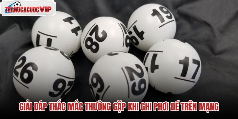giai dap thac mac thuong gap khi ghi phoi de tren mang